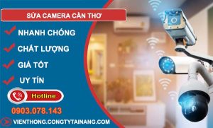 thợ sửa camera cần thơ