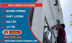 thợ sửa camera cao bằng