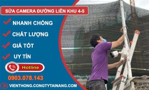 thợ sửa camera đường liên khu 4-5