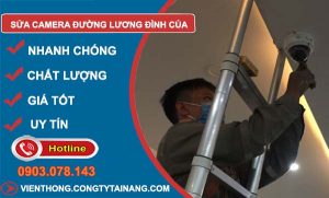 thợ sửa camera đường lương đình của