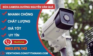 thợ sửa camera đường nguyễn văn quá