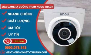 thợ sửa camera đường phạm ngọc thạch