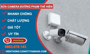 thợ sửa camera đường phạm thể hiển