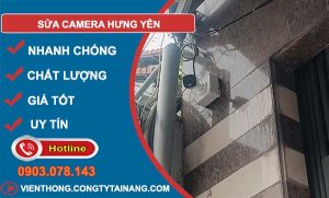 thợ sửa camera hưng yên