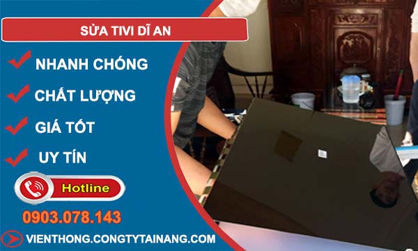 sửa Tivi dĩ an