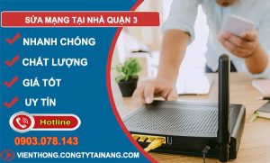 sửa mạng tại nhà quận 3