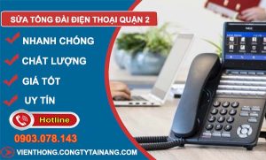 thợ sửa tổng đài điện thoại quận 2