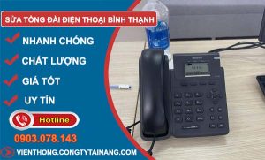dịch vụ sửa tổng đài điện thoại bình thạnh