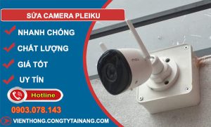 Sửa Camera Pleiku