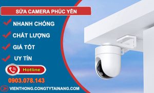 Sửa Camera Tại Phúc Yên