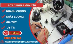 Sửa Camera tại Vĩnh Yên