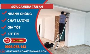 Sửa Camera tại Tân An