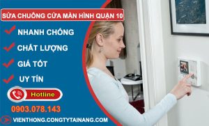 Sửa Chuông Cửa Màn Hình Quận 10
