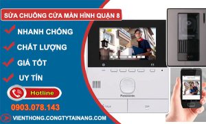 Sửa Chuông Cửa Màn Hình Quận 8
