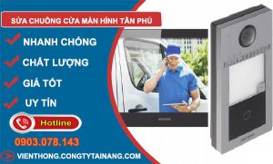 Sửa Chuông Cửa Màn Hình Tại Tân Phú