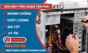 Sửa Máy Tính Quận Tân Phú