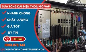 Sửa Tổng Đài Điện Thoại Gò Vấp