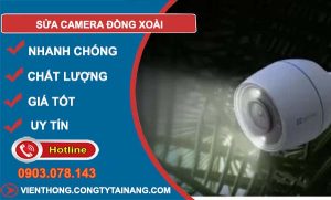 thợ sửa camera đồng xoài