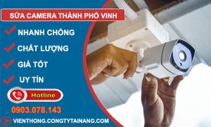 thợ Sửa Camera Thành Phố Vinh