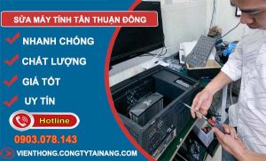 thợ Sửa Máy Tính Tân Thuận Đông