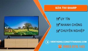thợ sửa tivi sharp