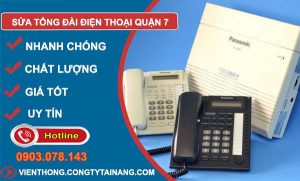 thợ sửa tổng đài điện thoại quận 7