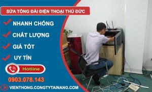 thợ sửa tổng đài điện thoại thủ đức