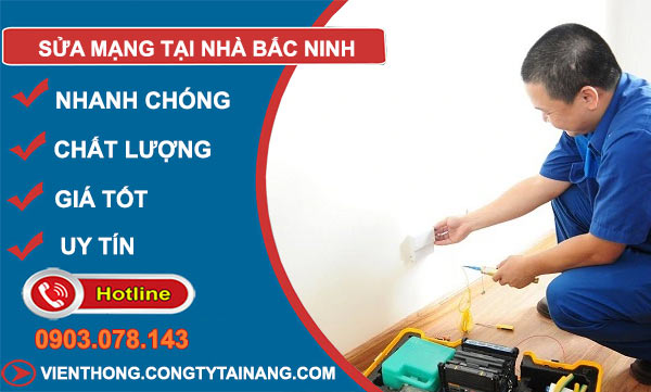 Sửa Mạng Tại Nhà Bắc Ninh