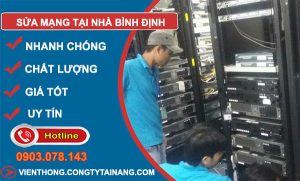 Sửa Mạng Tại Nhà Bình Định