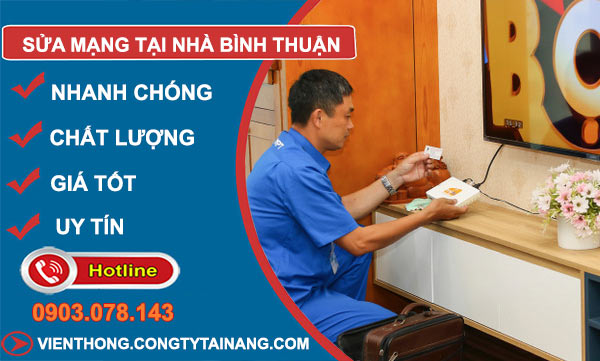 Sửa Mạng Tại Nhà Bình Thuận