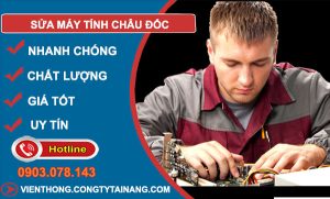 Sửa Máy Tính Châu Đốc