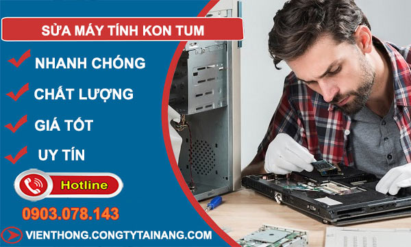 Sửa Máy Tính Kon Tum