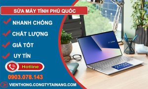 Thợ Sửa Máy Tính Phú Quốc