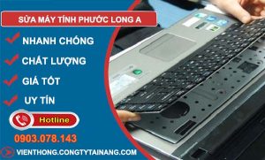 thợ sửa máy tính phước long a