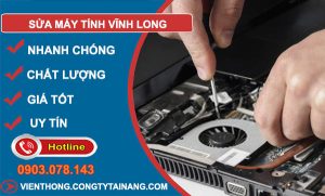 Thợ Sửa Máy Tính Vĩnh Long