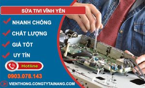 Thợ Sửa Tivi Vĩnh Yên