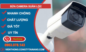 dịch vụ sửa camera xuân lộc