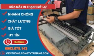 dịch vụ sửa máy in thạnh mỹ lợi