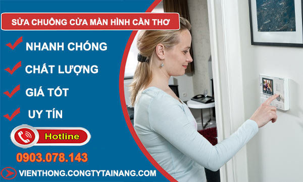 Sửa Chuông Cửa Màn Hình Cần Thơ