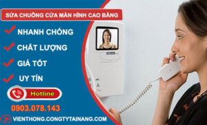 Sửa Chuông Cửa Màn Hình Cao Bằng