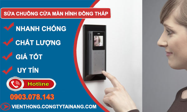 Sửa Chuông Cửa Màn Hình Đồng Tháp