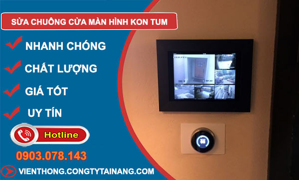 Sửa Chuông Cửa Màn Hình Kon Tum