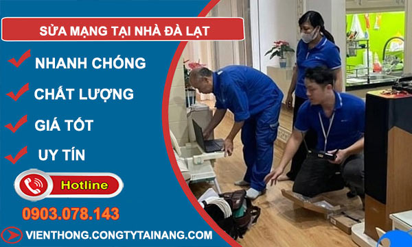 Sửa Mạng Tại Nhà Đà Lạt