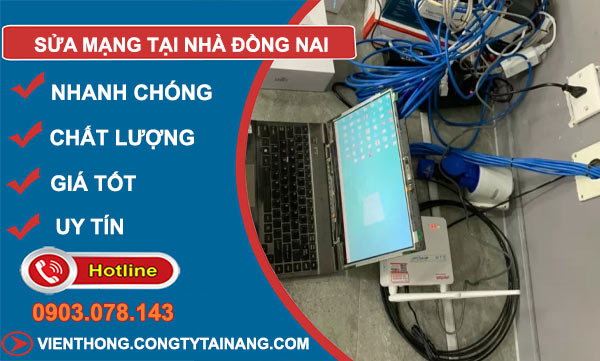 Sửa Mạng Tại Nhà Đồng Nai