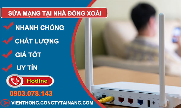 Sửa Mạng Tại Nhà Đồng Xoài