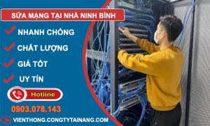 Sửa Mạng Tại Nhà Ninh Bình