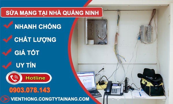 Sửa Mạng Tại Nhà Quảng Ninh