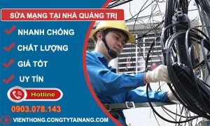 Sửa Mạng Tại Nhà Quảng Trị