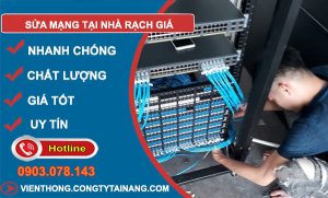 Sửa Mạng Tại Nhà Rạch Giá