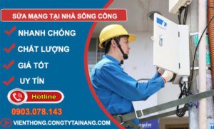 Sửa Mạng Tại Nhà Sông Công